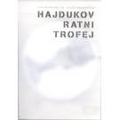 HAJDUKOV RATNI TROFEJ (DVD)